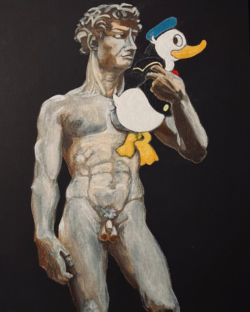 Gemälde in Acryl von Andreas Schrott: Michelangelos David kombiniert mit Donald Duck, symbolisiert 'Phantasie als Waffe'.
